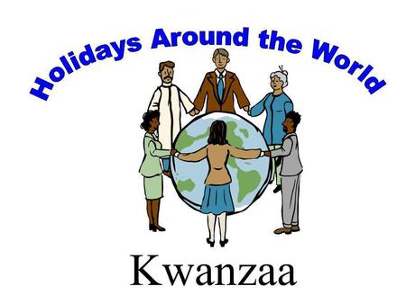 Kwanzaa. What is Kwanzaa? KWANZAA, the African-American cultural holiday conceived and developed by Dr. Maulana Ron Karenga, was first celebrated on.