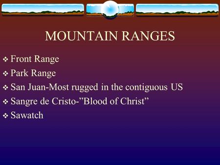 MOUNTAIN RANGES Front Range Park Range