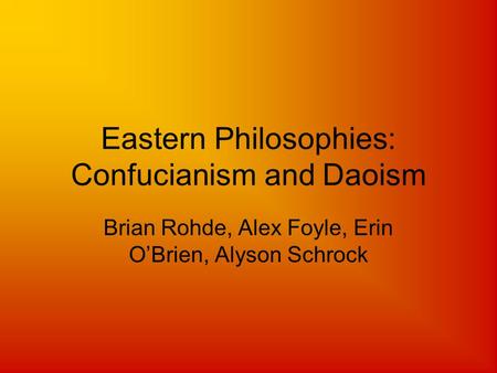 Eastern Philosophies: Confucianism and Daoism
