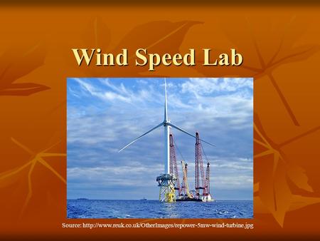 Wind Speed Lab Source: