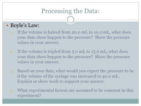 Processing the Data: Boyle’s Law: