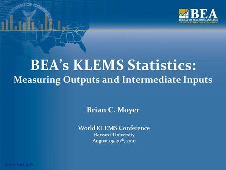 BEA’s KLEMS Statistics: Measuring Outputs and Intermediate Inputs
