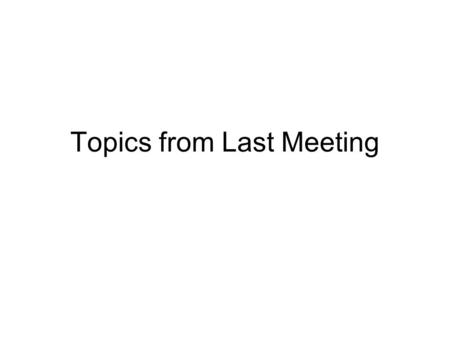 Topics from Last Meeting. Topics and Brief Status UDbox Troubles –Almost solved –To be covered in Operation TF UDstation Installation –Done, but have.