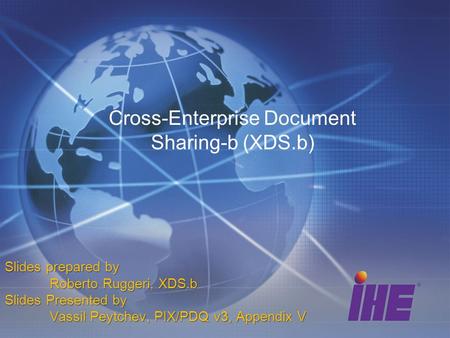 Cross-Enterprise Document Sharing-b (XDS.b)