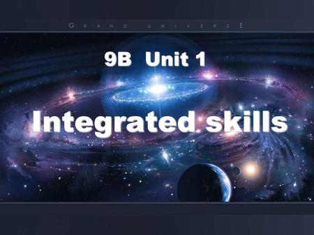 Integrated skills 9B Unit 1 9B Unit 1. dangerous aliens.