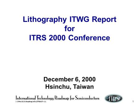 Lithography ITWG Report