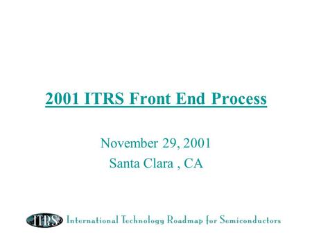 November 29, 2001 Santa Clara , CA