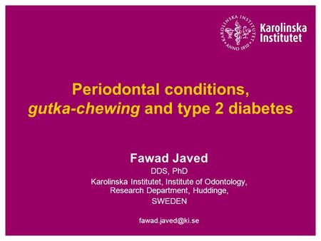 Periodontal conditions, gutka-chewing and type 2 diabetes