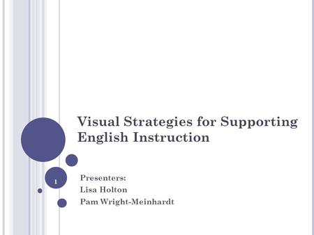 Visual Strategies for Supporting English Instruction