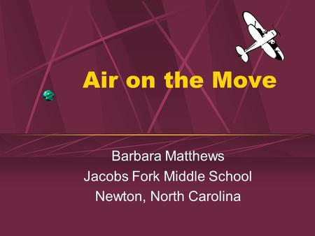 Barbara Matthews Jacobs Fork Middle School Newton, North Carolina
