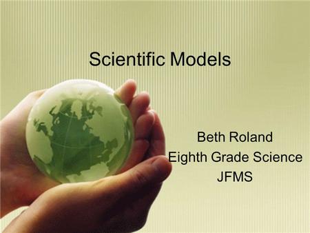 Beth Roland Eighth Grade Science JFMS