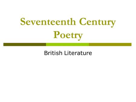 Seventeenth Century Poetry