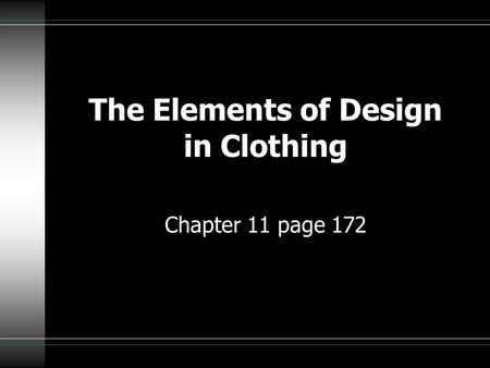 The Elements of Design in Clothing