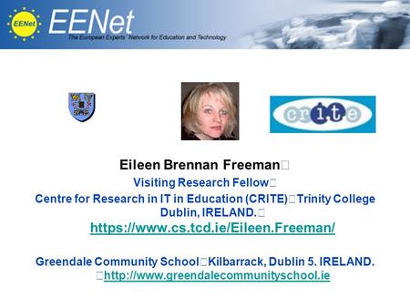 Eileen Brennan Freeman Visiting Research Fellow