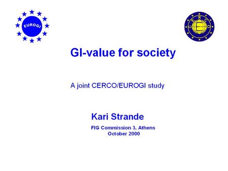 l Raise awareness on the value of GI for society l European Policy on GI compatible with national policies l Efficient contacts with all DG of the Commision.
