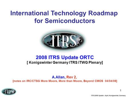 International Technology Roadmap for Semiconductors
