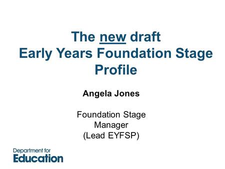 Early Years Foundation Stage Profile