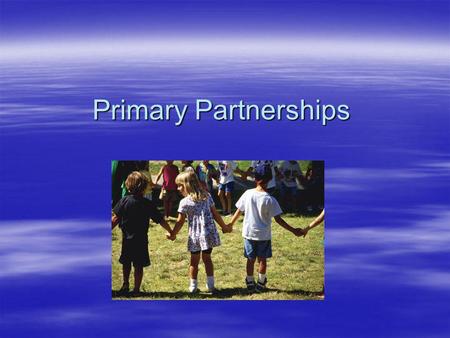 Primary Partnerships. The current position for behaviour in the East Riding Local / national context Local / national context Inclusion Inclusion Integration.