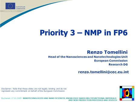 Priority 3 – NMP in FP6 Renzo Tomellini