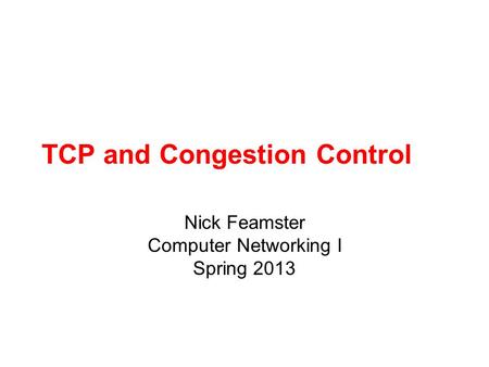 TCP and Congestion Control