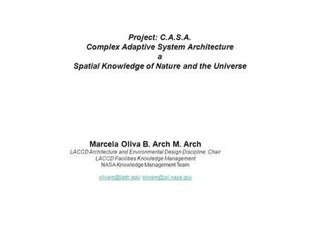 Complex Adaptive System Architecture a