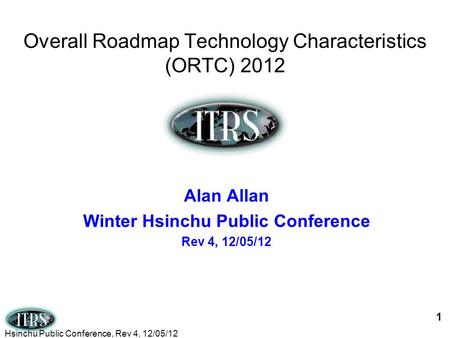 Overall Roadmap Technology Characteristics (ORTC) 2012