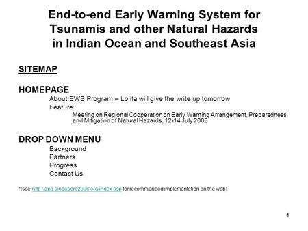 End-to-end Early Warning System for Tsunamis and other Natural Hazards in Indian Ocean and Southeast Asia SITEMAP HOMEPAGE About EWS Program – Lolita will.