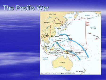 The Pacific War. HOT ROC: 1/12/09 1.Pearl Harbor was to World War II as ________ is to ___________. Relationship: