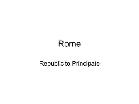 Republic to Principate