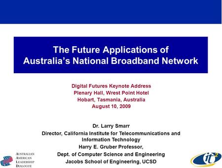 The Future Applications of Australia’s National Broadband Network
