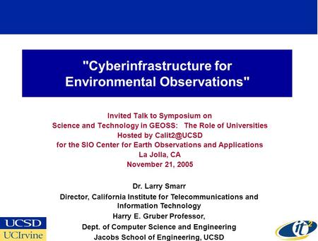 Cyberinfrastructure for Environmental Observations Invited Talk to Symposium on Science and Technology in GEOSS: The Role of Universities Hosted by