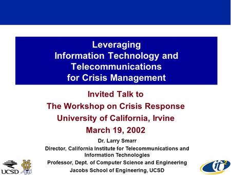Invited Talk to The Workshop on Crisis Response