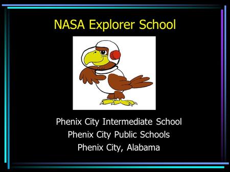 NASA Explorer School Phenix City Intermediate School
