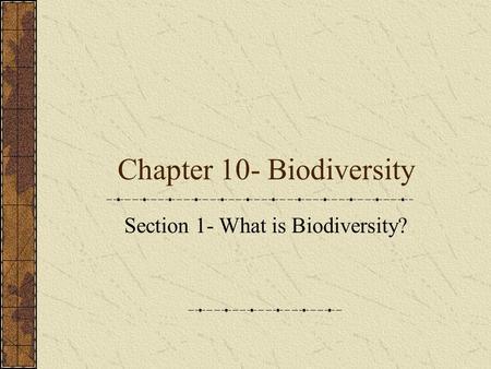 Chapter 10- Biodiversity