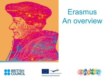 Erasmus An overview.