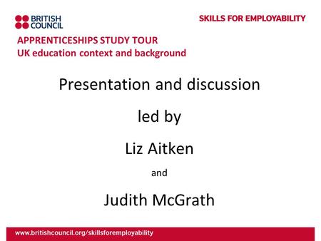 APPRENTICESHIPS STUDY TOUR UK education context and background