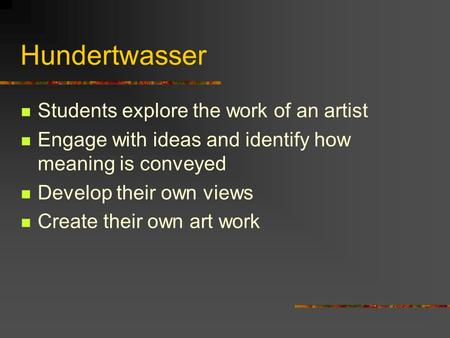Hundertwasser Students explore the work of an artist
