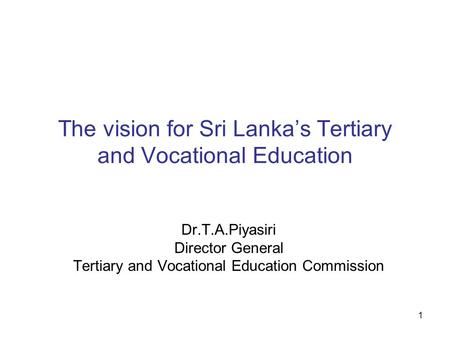 The vision for Sri Lanka’s Tertiary and Vocational Education
