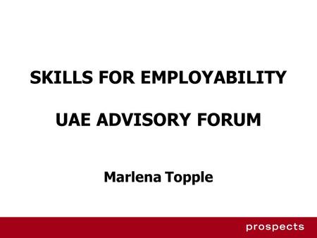 SKILLS FOR EMPLOYABILITY UAE ADVISORY FORUM
