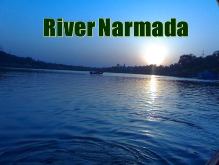 River Narmada.