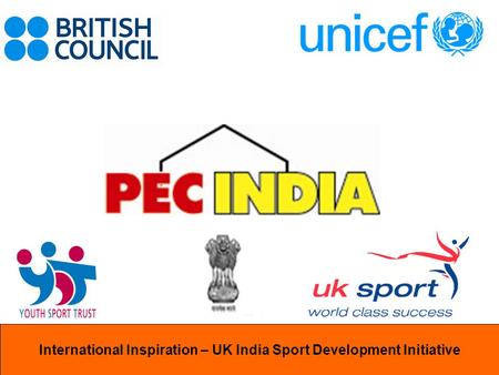 International InspirationInternational Inspiration – UK India Sport Development Initiative.