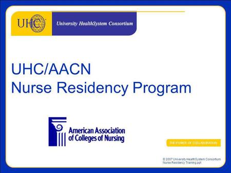 UHC/AACN Nurse Residency Program
