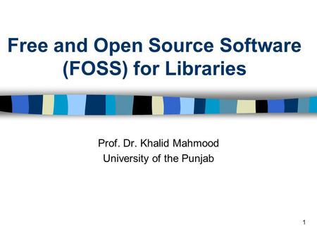 Free and Open Source Software (FOSS) for Libraries