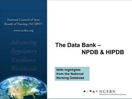 The Data Bank – NPDB & HIPDB