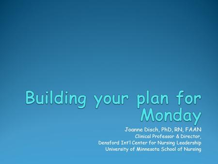 Building your plan for Monday
