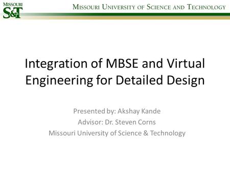 Integration of MBSE and Virtual Engineering for Detailed Design
