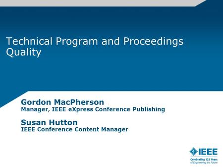 Technical Program and Proceedings Quality