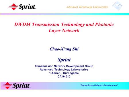 DWDM Transmission Technology and Photonic Layer Network