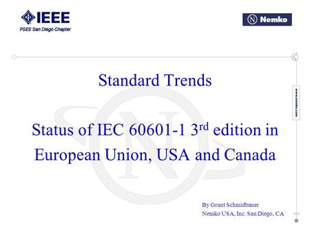 Status of IEC rd edition in European Union, USA and Canada