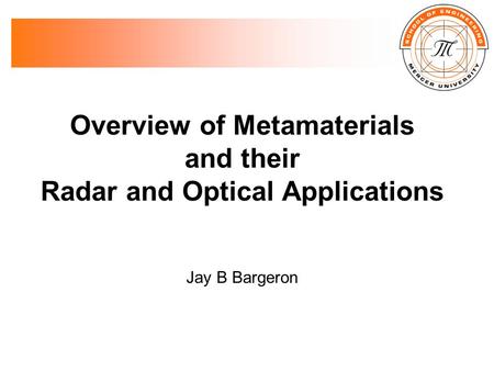 Overview of Metamaterials Radar and Optical Applications